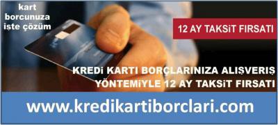 KREDİ KARTI BORCU TAKSİTLENDİRME